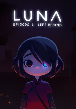 Luna: Episode 1 - Left Behind