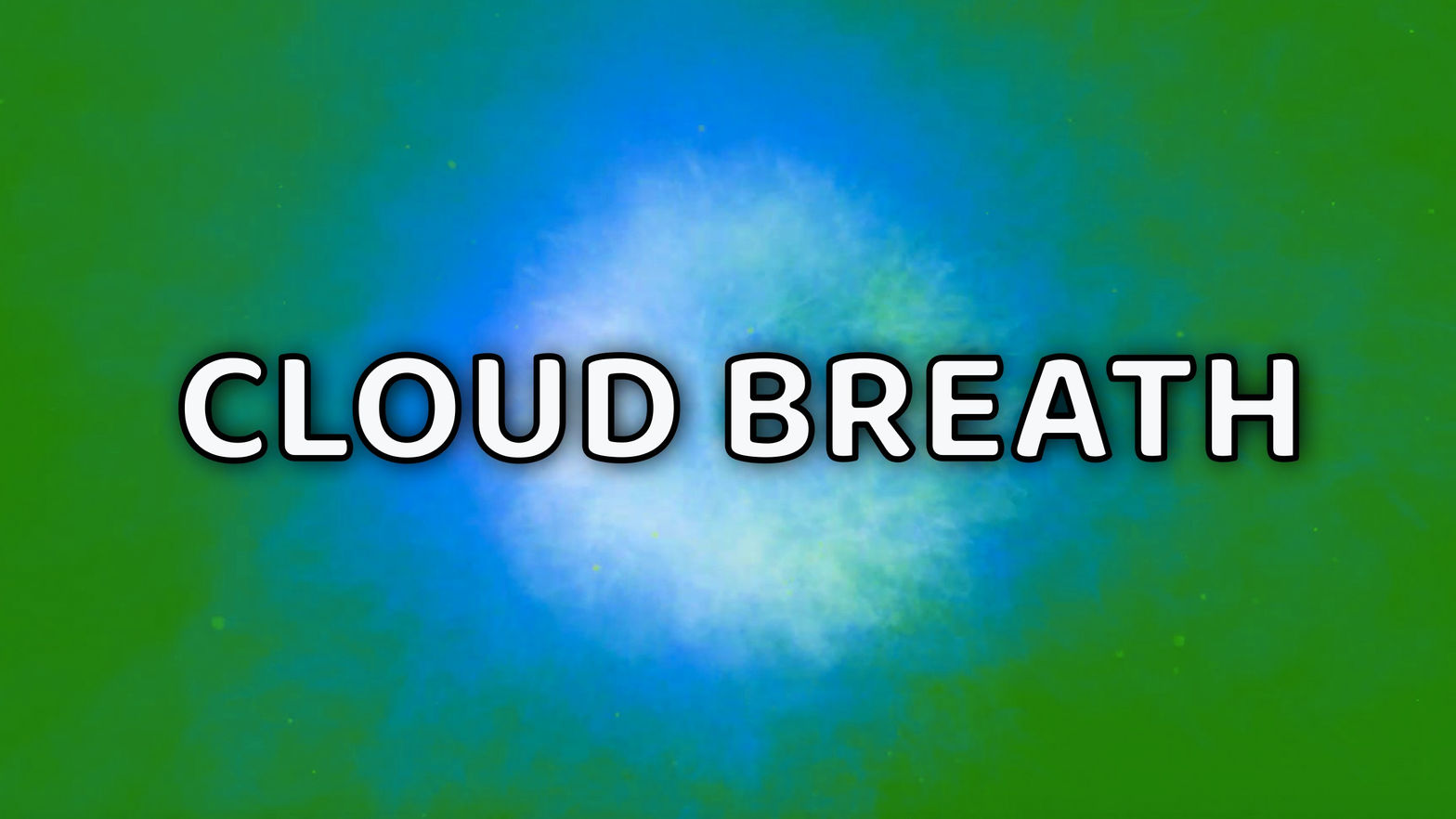Cloud Breath
