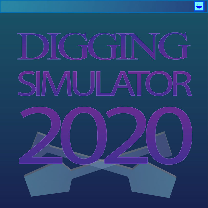 Digging Simulator 2020 - BETA