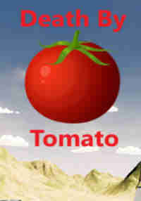 Death By Tomato