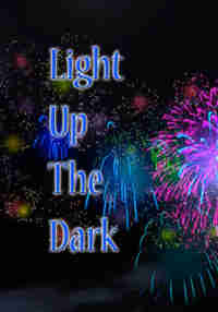 Light Up The Dark