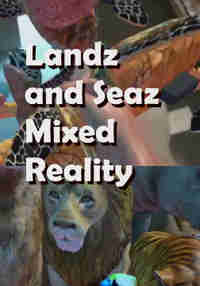 Landz and Seaz Mixed Reality