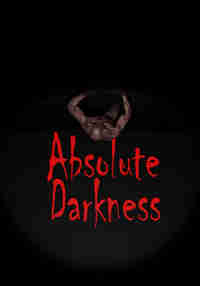 Absolute Darkness