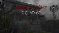 CURSED NIGHT - The House