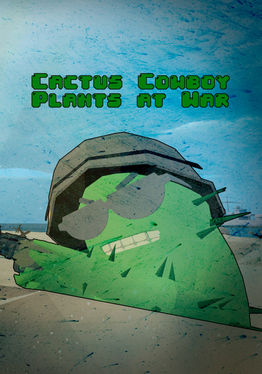 Cactus Cowboy - Plants At War