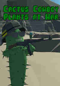 Cactus Cowboy - Plants At War