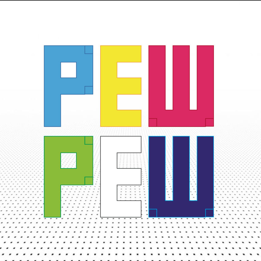 Pew Pew