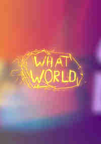 What World