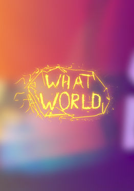 What World
