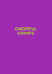 Cheerful Chimps