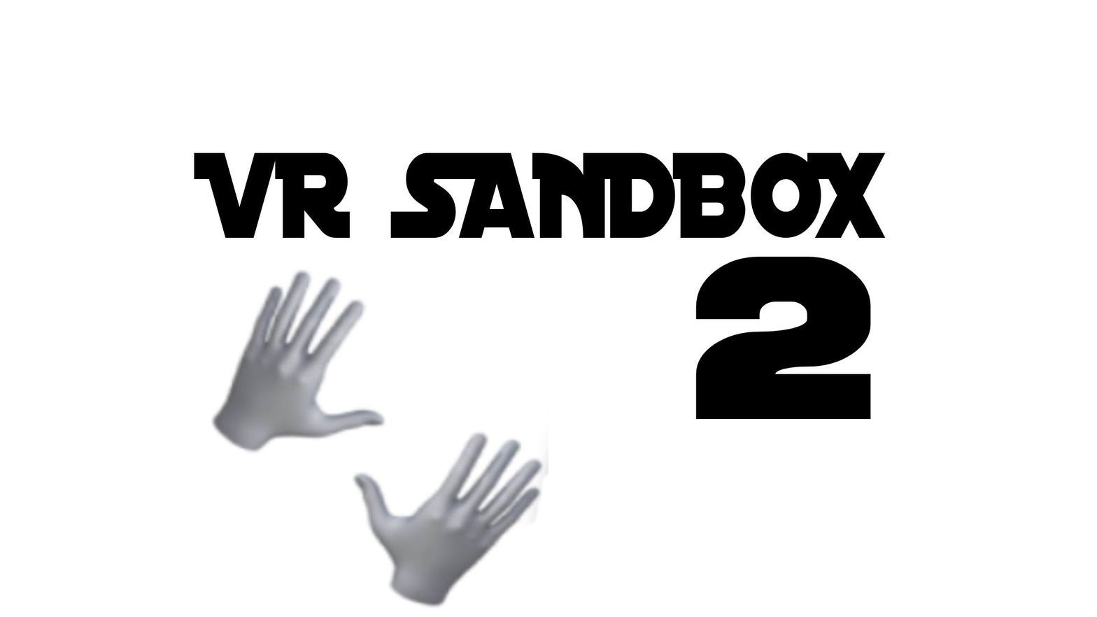 VR Sandbox 2