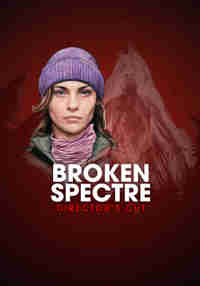Broken Spectre - Director's Cut