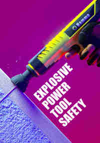 Explosive Power Tools Safety