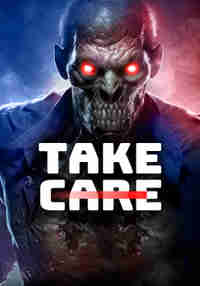 Take Care - Survival Horror