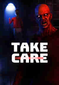 Take Care VR - Zombie Survival Horror Game
