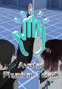 Avatar Physical Touch