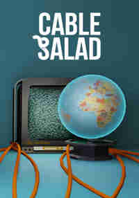 Cable Salad