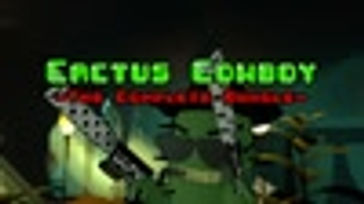 Cactus Cowboy - The Complete Bundle