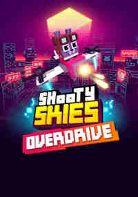 Shooty Skies Overdrive