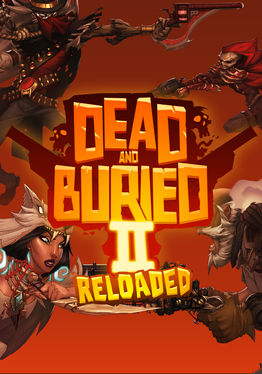 Dead and Buried II
