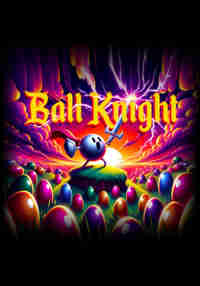 Ball Knight