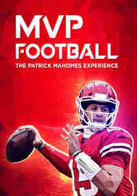 MVP Football - The Patrick Mahomes Experience