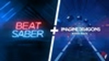 Beat Saber + Imagine Dragons Music Pack