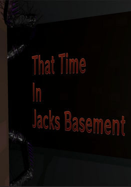 That Time in Jack's Basement