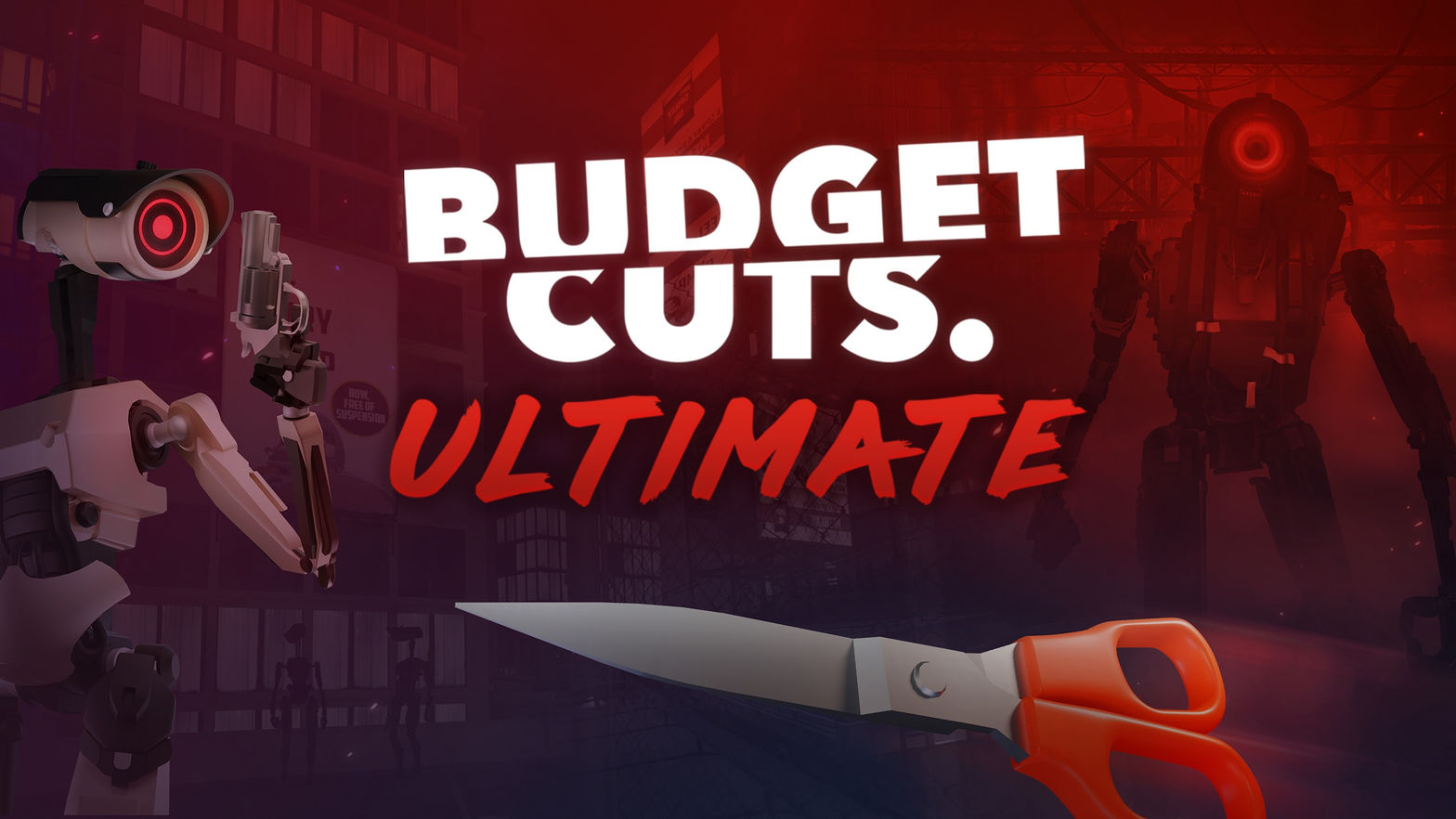 Budget Cuts Ultimate