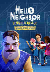 Hello Neighbor: Search and Rescue