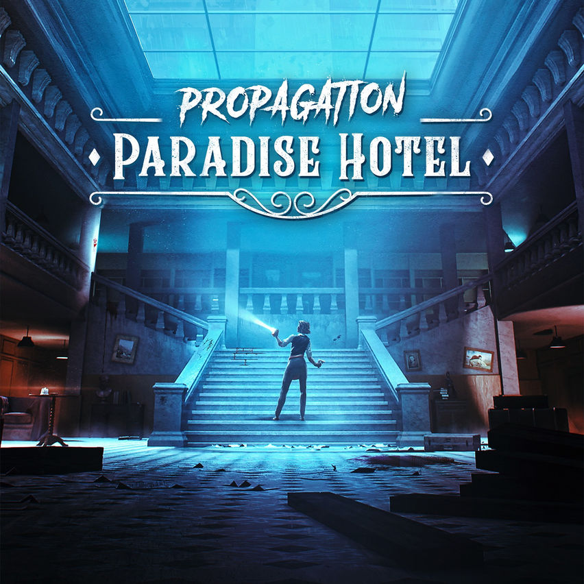 Propagation: Paradise Hotel