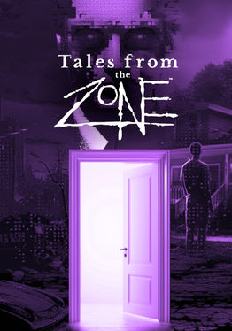 Tales from the Zone™