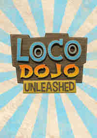 Loco Dojo Unleashed