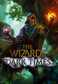 The Wizards - Dark Times: Brotherhood