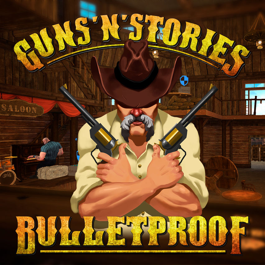 Guns'n'Stories: Bulletproof VR