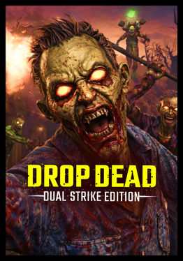 Drop Dead: Dual Strike Edition