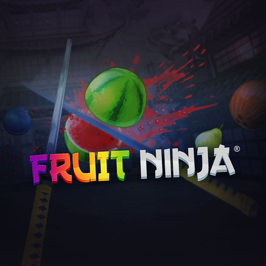 Fruit Ninja