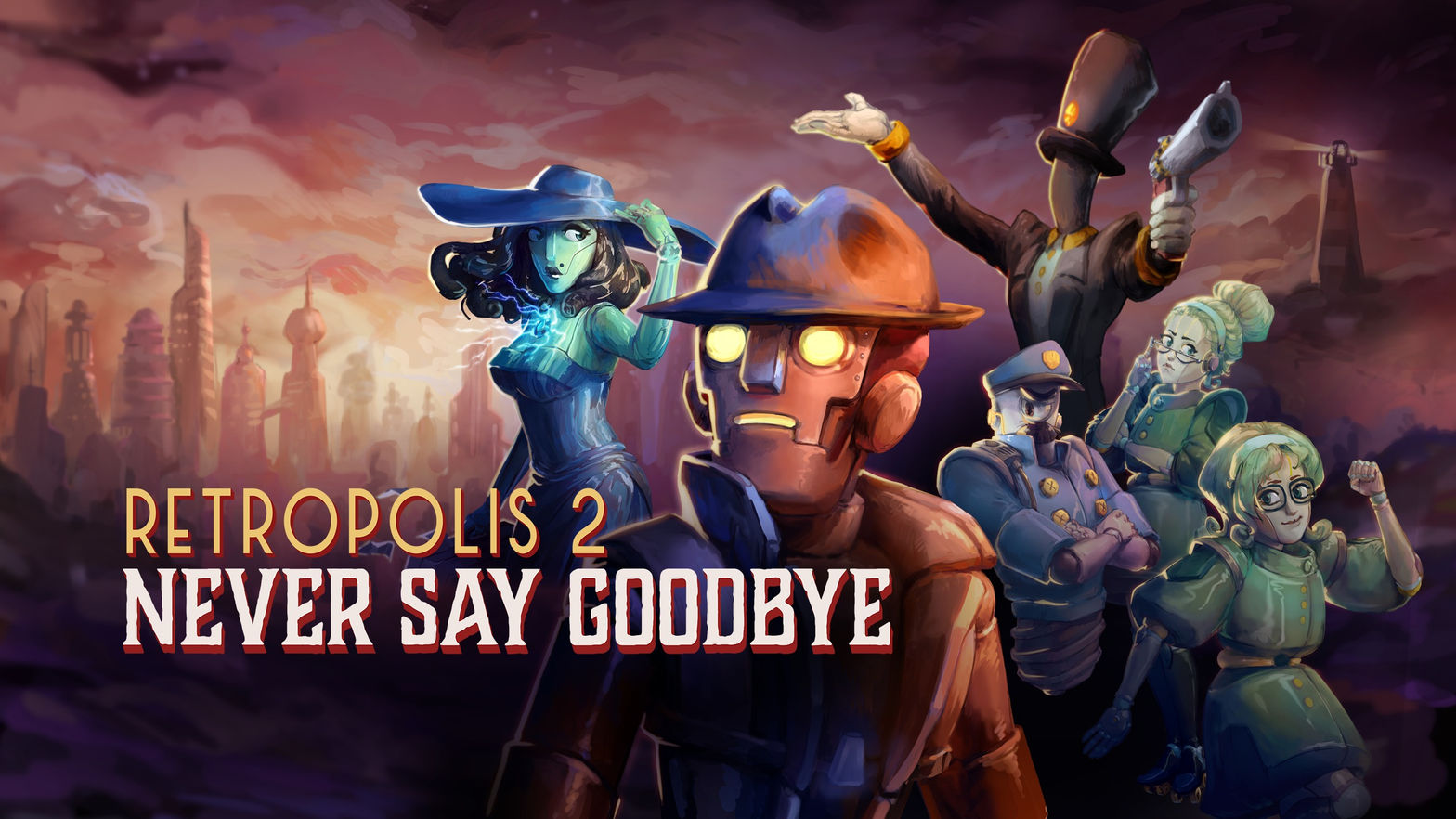 Retropolis 2: Never Say Goodbye