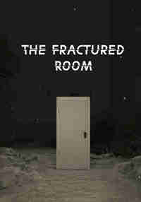 The Fractured Room