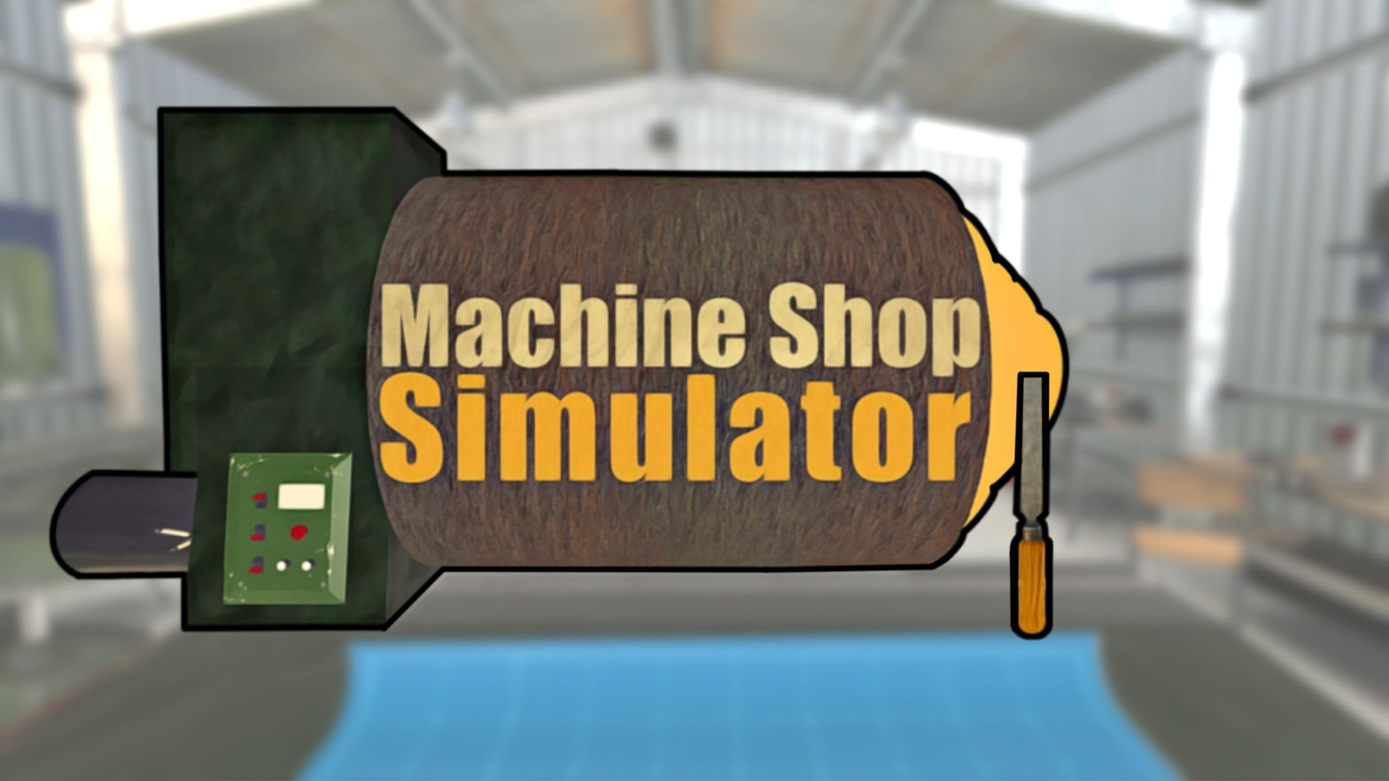 Machine Shop Simulator