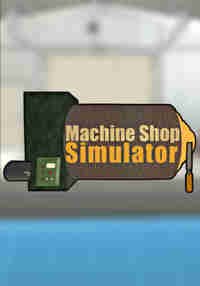 Machine Shop Simulator