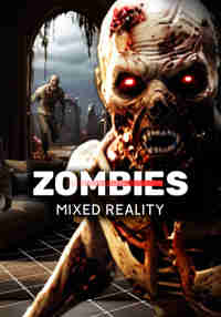 Horror Zombies Mixed Reality