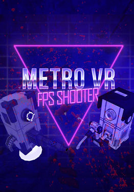 Metro VR - FPS Shooter