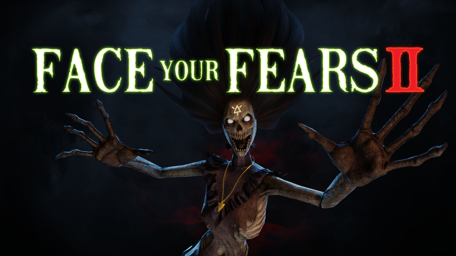 Face Your Fears 2