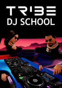 Tribe XR | DJ Academy