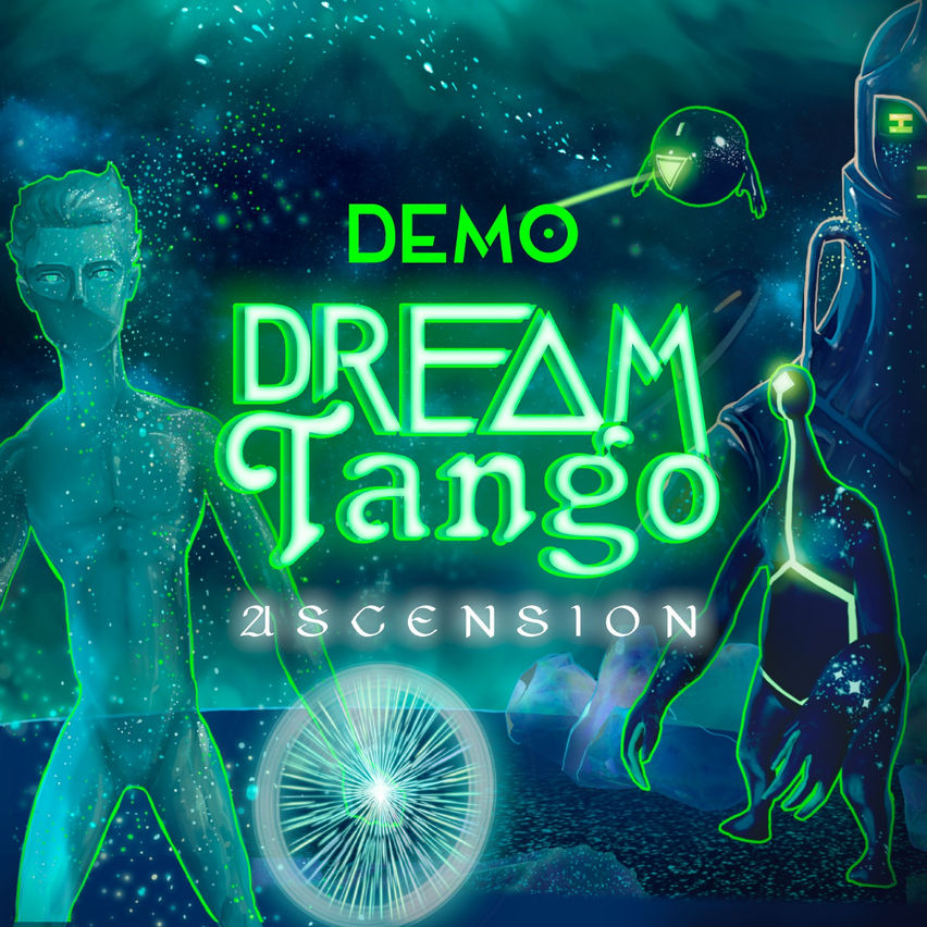 Dream Tango Ascension Demo