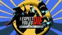 I Expect You To Die: Phoenix Rising Trilogy
