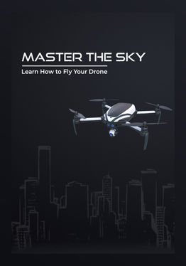 Master The Sky- Drones Unleashed