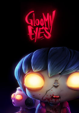 Gloomy Eyes