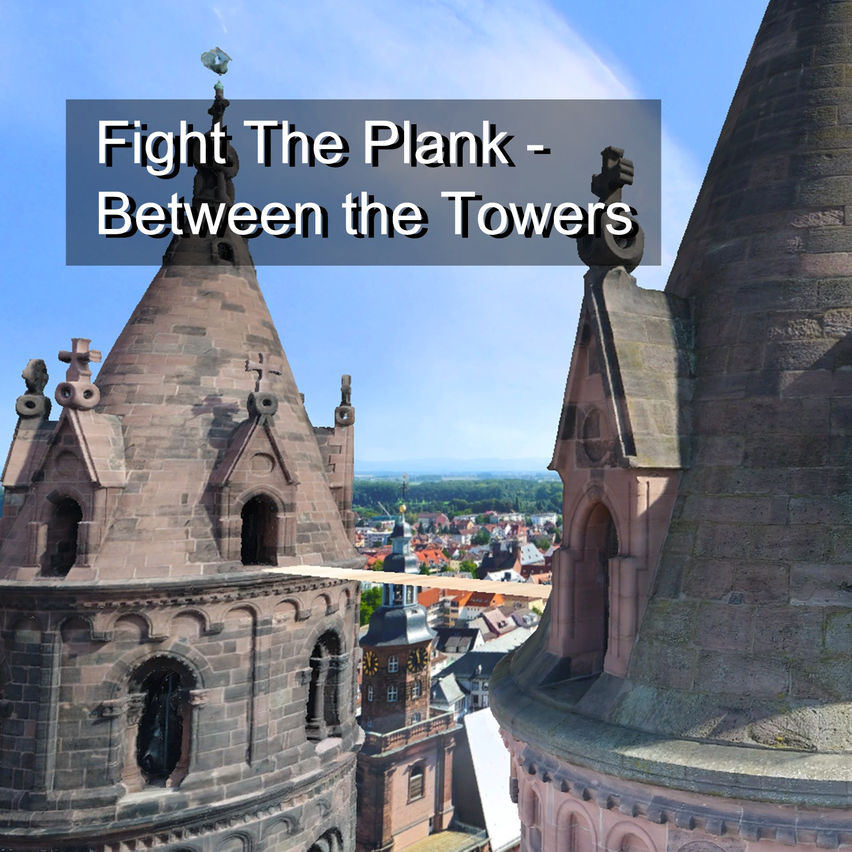 Fight The Plank Between the Towers